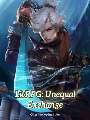 LitRPG: Unequal Exchange