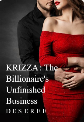 KRIZZA: The Billionaire’s Unfinished Business