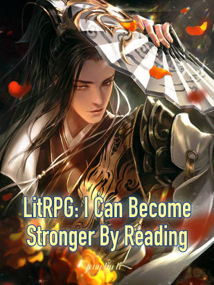 LitRPG: I Can Become Stronger By Reading