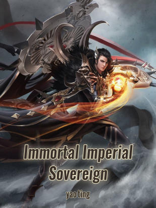 Immortal Imperial Sovereign