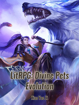 LitRPG: Divine Pets Evolution