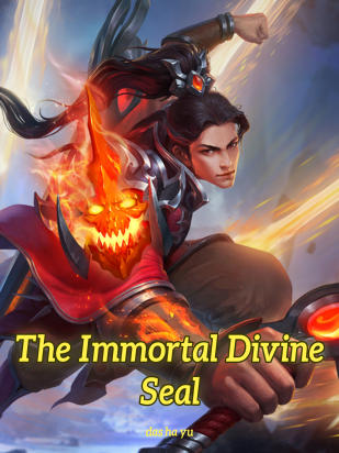 The Immortal Divine Seal