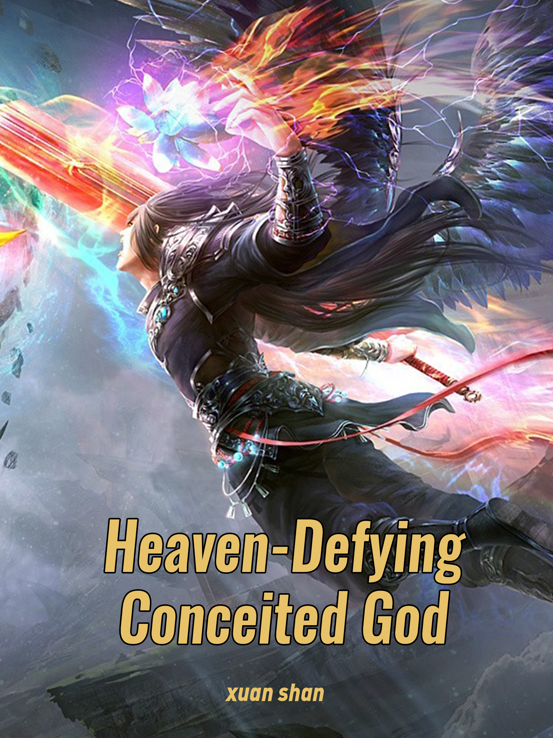 Defying the Heavenly: God's Nemesis Awakens: He Do Exist