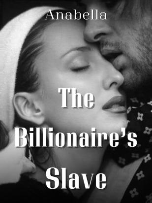 The Billionaire’s Slave