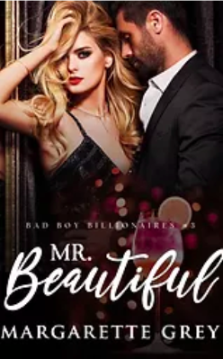 Mr. Beautiful (Bad Boy Billionaires #3)