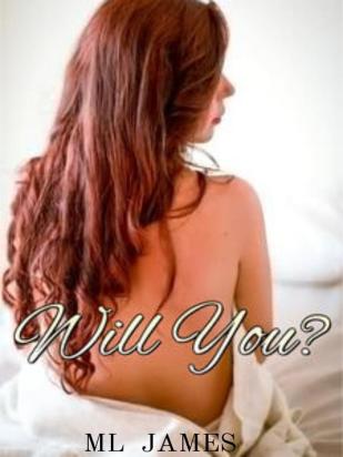 Will You? (older woman younger man erotic romance)