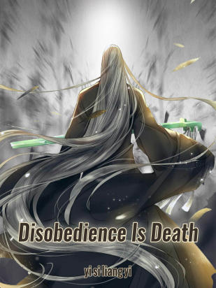 Disobedience Is Death