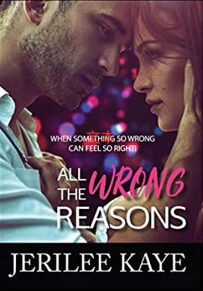 All the Wrong Reasons