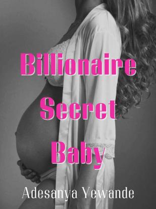 Billionaire Secret Baby