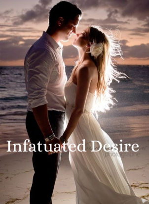 Infatuated Desire