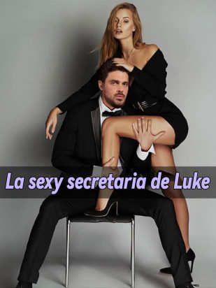 La sexy secretaria de Luke