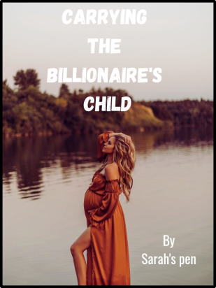 Carrying The Billionaire's Child