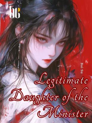 Legitimate Daughter of the Minister