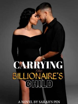 Carrying The Billionaire's Child