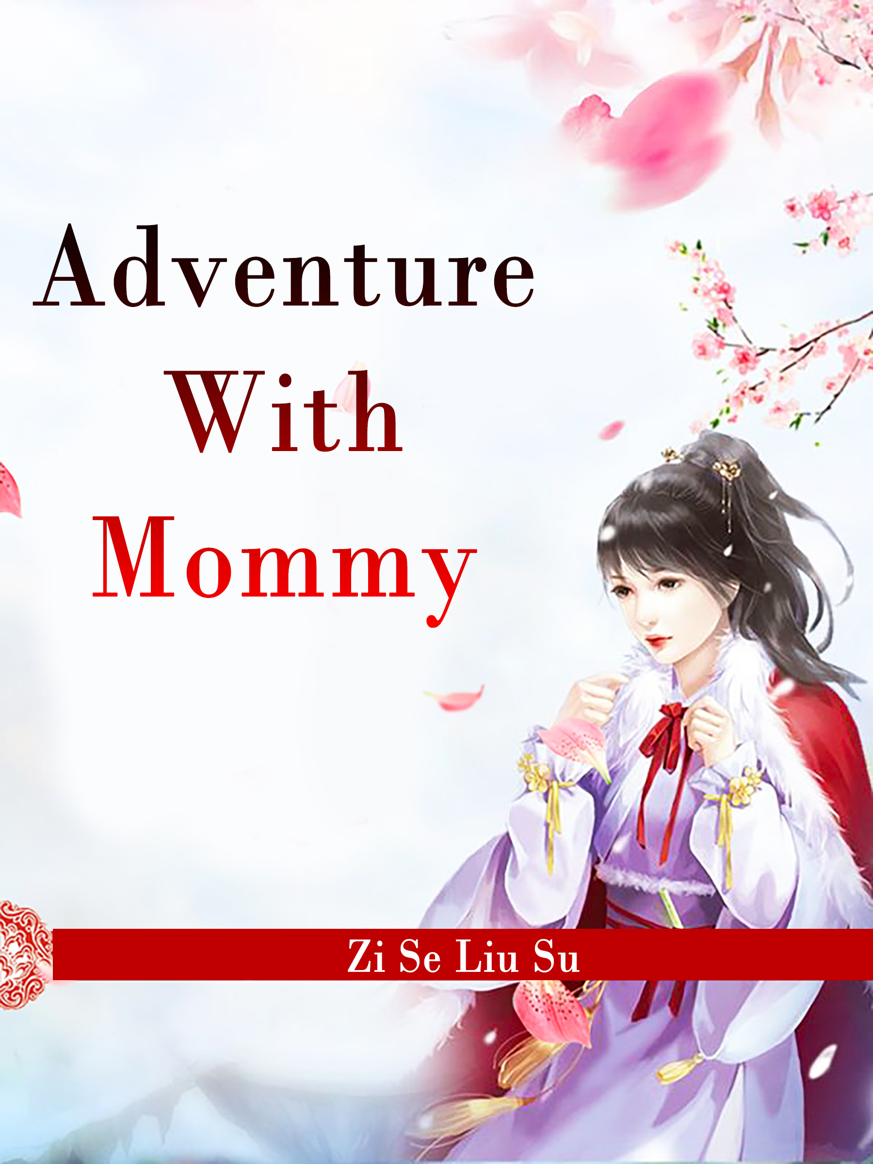 Adventure With Mommy Novel Full Story Book Babelnovel | My XXX Hot Girl