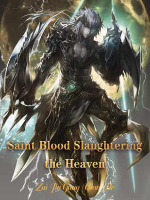Saint Blood Slaughtering the Heaven