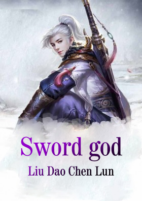 Sword god Novel Full Story | Book - BabelNovel