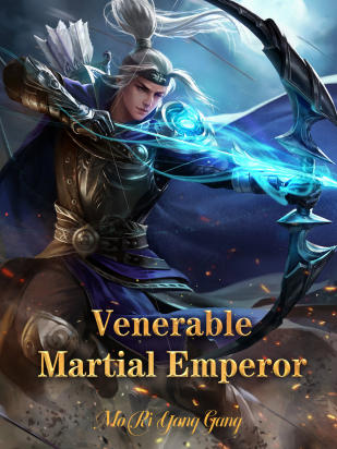 Venerable Martial Emperor