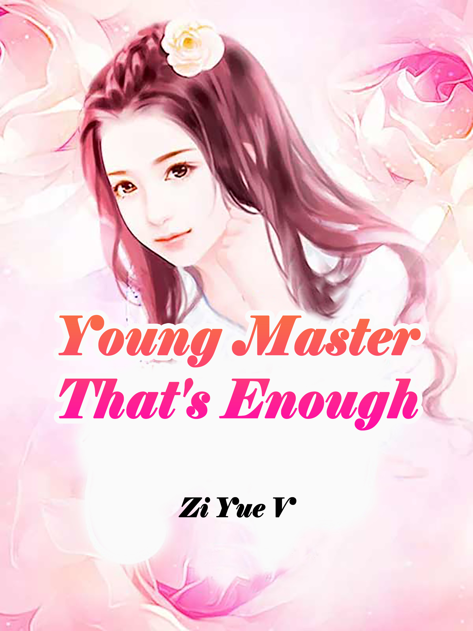 Young Master, That's Enough! Novel Full Story | Book - BabelNovel