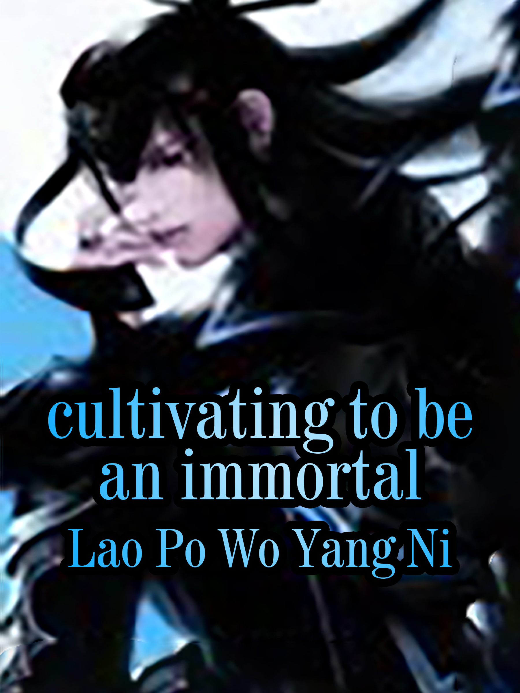 Cultivating To Be An Immortal Novel Full Story Book Babelnovel 0260