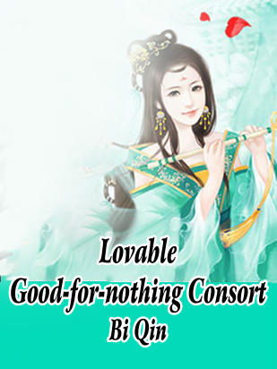 Lovable Good-for-nothing Consort