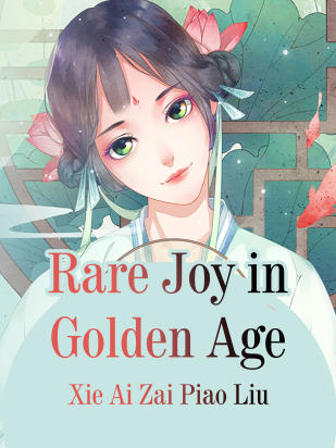 Rare Joy in Golden Age