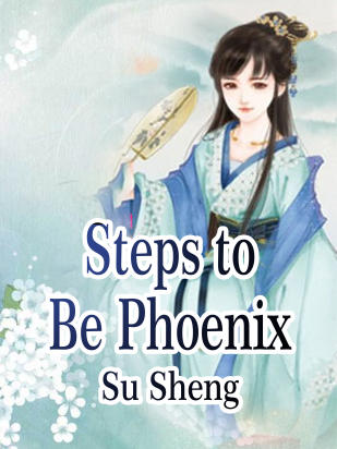 Steps to Be Phoenix