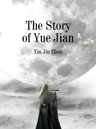 The Story of Yue Jian
