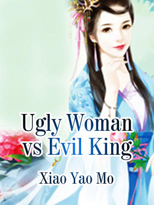 Ugly Woman vs Evil King