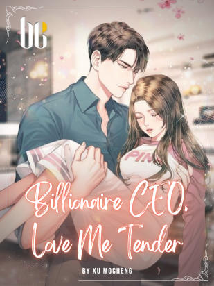 Billionaire CEO, Love Me Tender