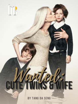 Wanted: Cute Twins & Wife