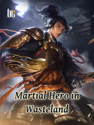 Martial Hero in Wasteland