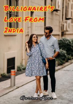 Billionaire's Love From India
