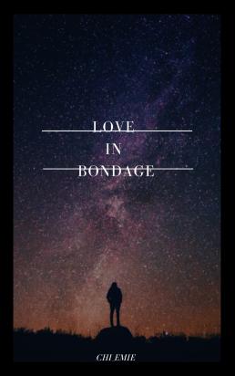 Love in Bondage