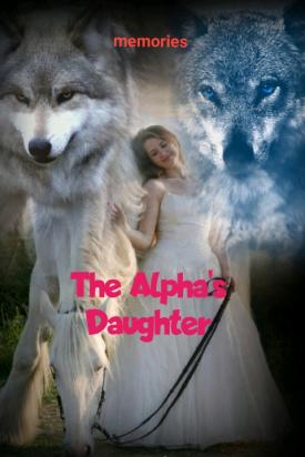 The Alpha's daughter
