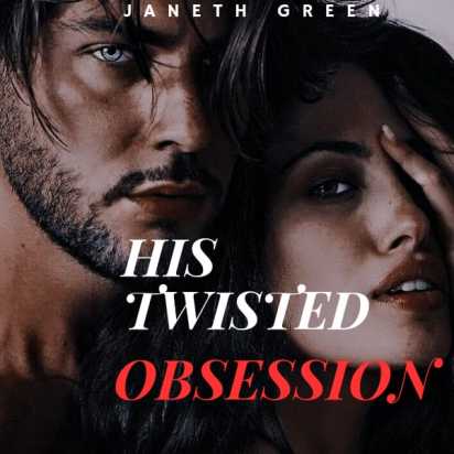 His Twisted Obsession