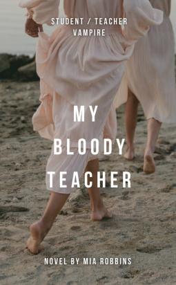 My Bloody Teacher