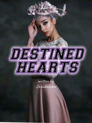 Destined Hearts ( Billionaire's love story)