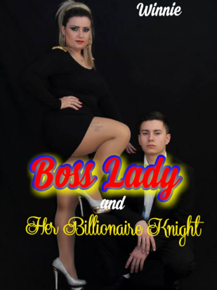 Boss Lady and Her Billionaire Knight