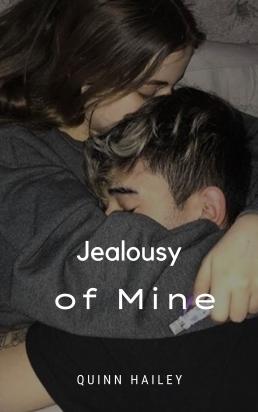 Jealousy Of Mine