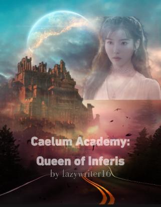 Caelum Academy: Queen of Inferis