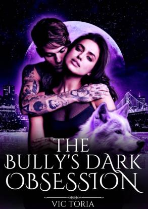 The Bully's Dark Obsession