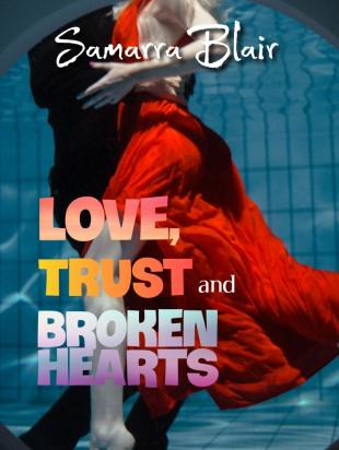 Love, Trust and Brokenhearts  (ENGLISH)