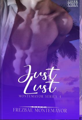 Just Lust (Montemayor Series 4)