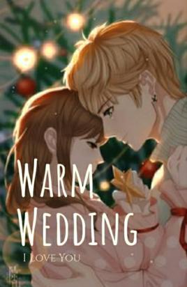 WARM WEDDING