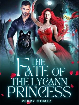 The Fate Of The Lycan Princess