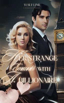 Her strange encounter with a billionaire