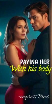 Paying her with his body