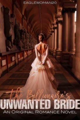 The Billionaire's Unwanted Bride