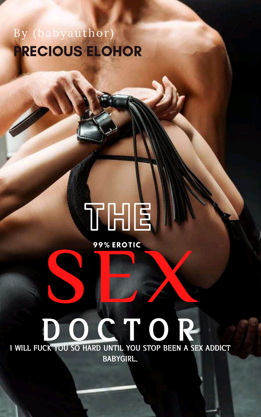 THE SEX DOCTOR HIS SUBMISSIVE (18+) Novel Full Story Book image